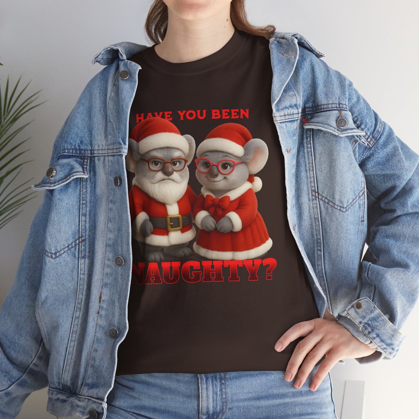 Have You Been Naughty – Adult T-Shirt | Mr and Mrs Claws Design | Gumleaf Gang Festive Friends