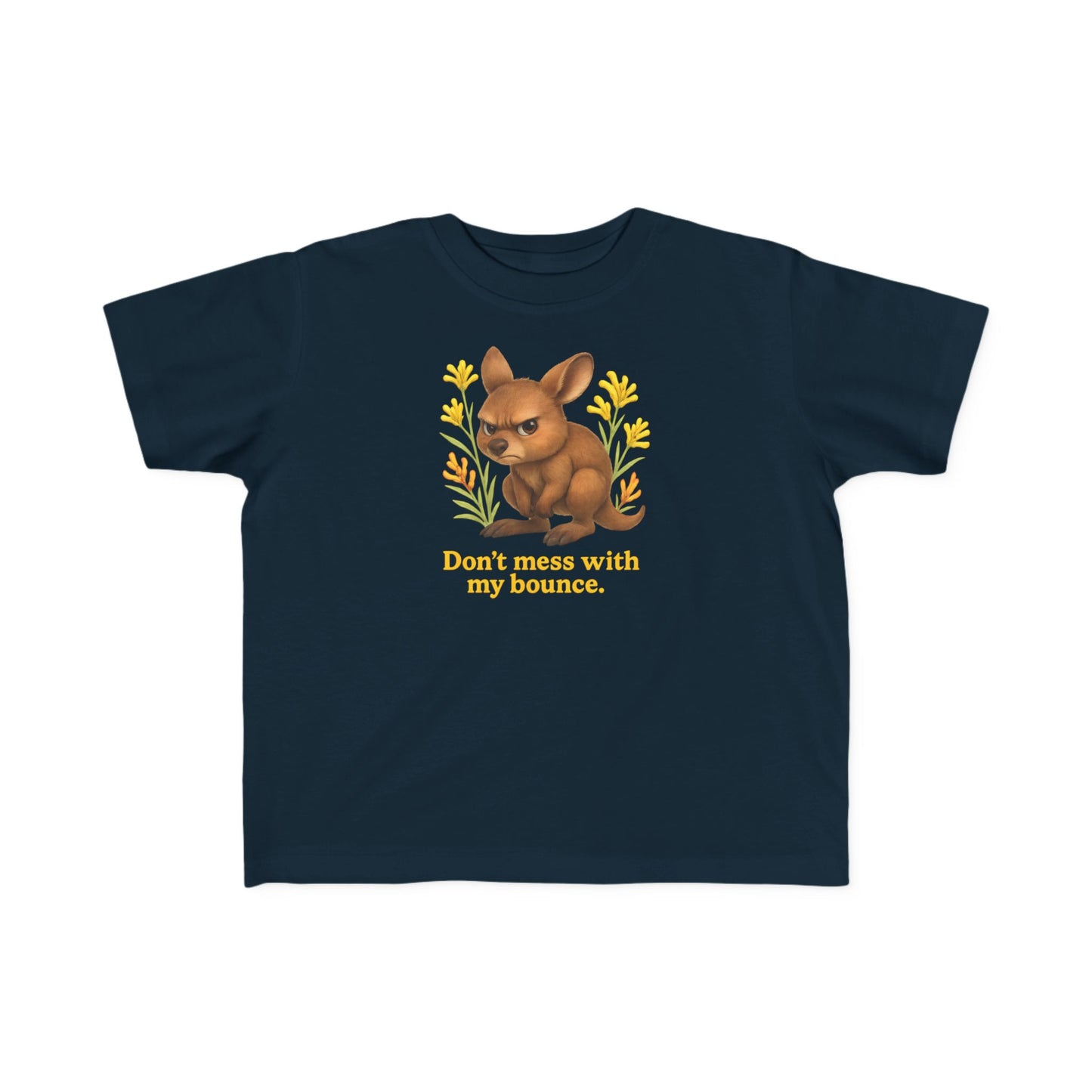 Don’t Mess With My Bounce – Toddler T-Shirt | Kangaroo Joey Design | Gumleaf Gang Mischief Makers