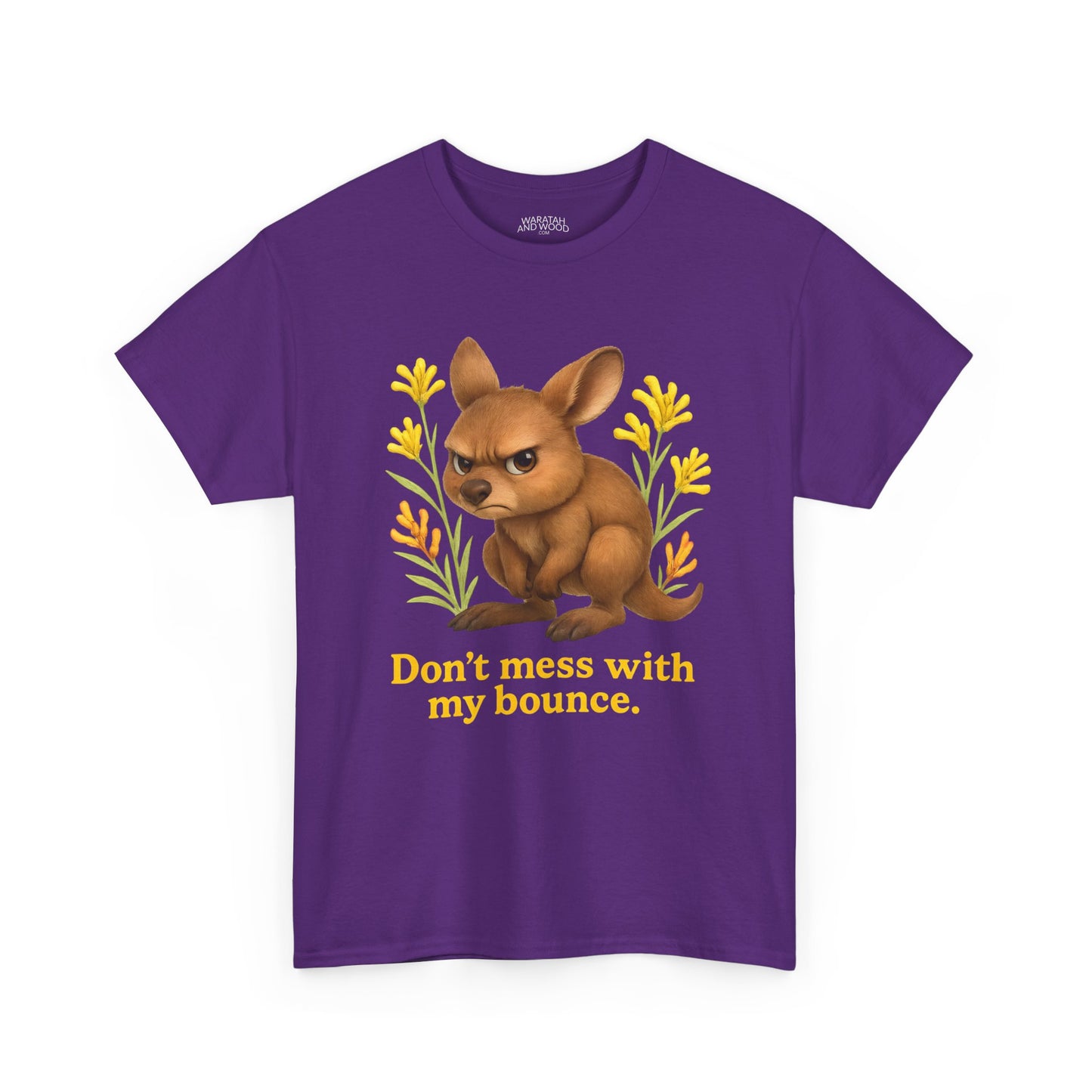 Don’t Mess With My Bounce – Adult T-Shirt | Kangaroo Joey Design | Gumleaf Gang Mischief Makers