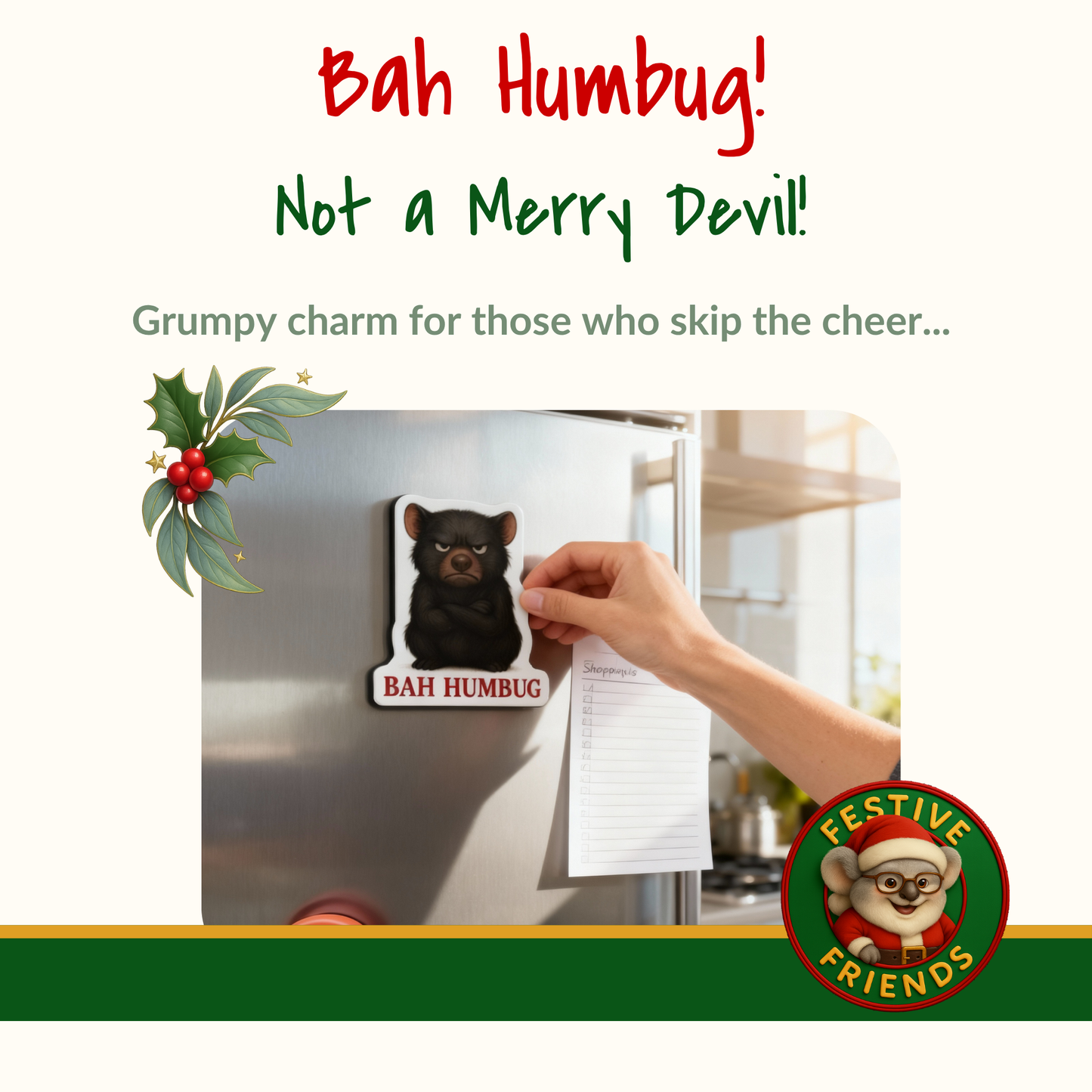 Bah Humbug Christmas – Die Cut Magnet | Tasmanian Devil Design | Gumleaf Gang Festive Friends