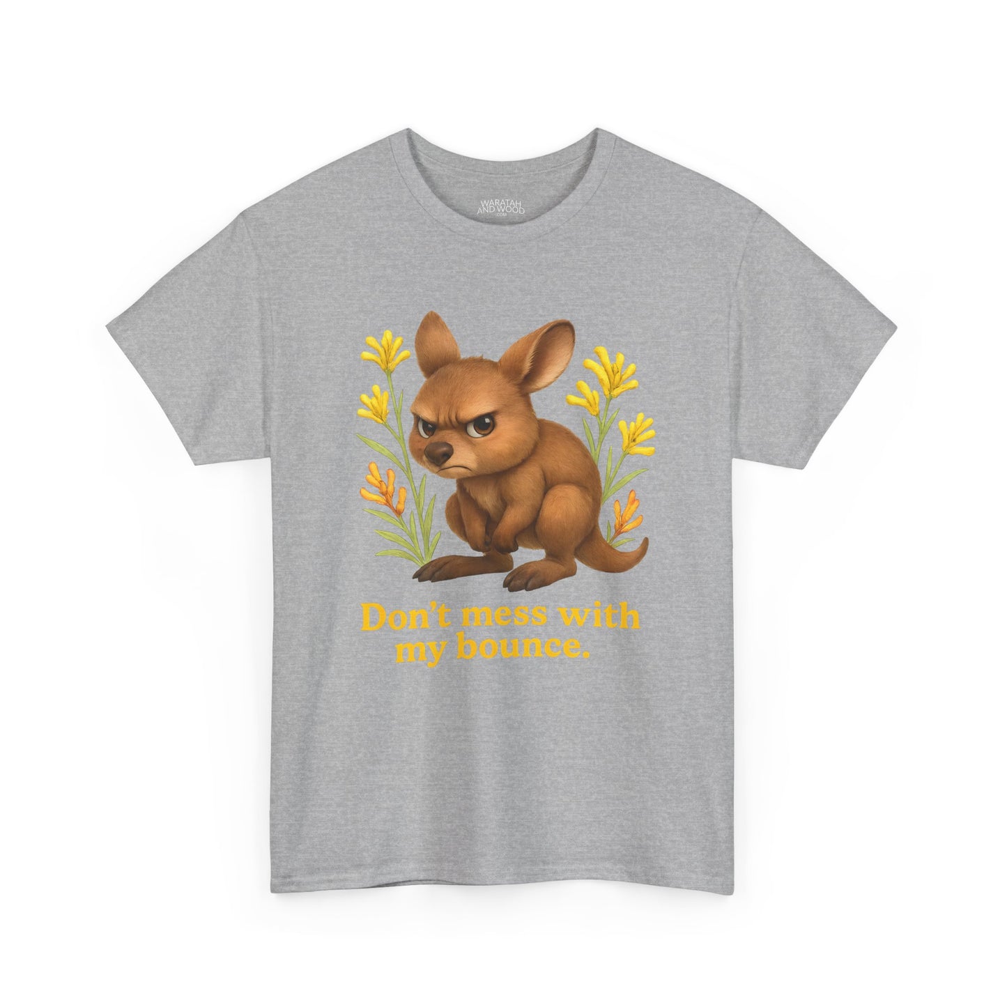Don’t Mess With My Bounce – Adult T-Shirt | Kangaroo Joey Design | Gumleaf Gang Mischief Makers