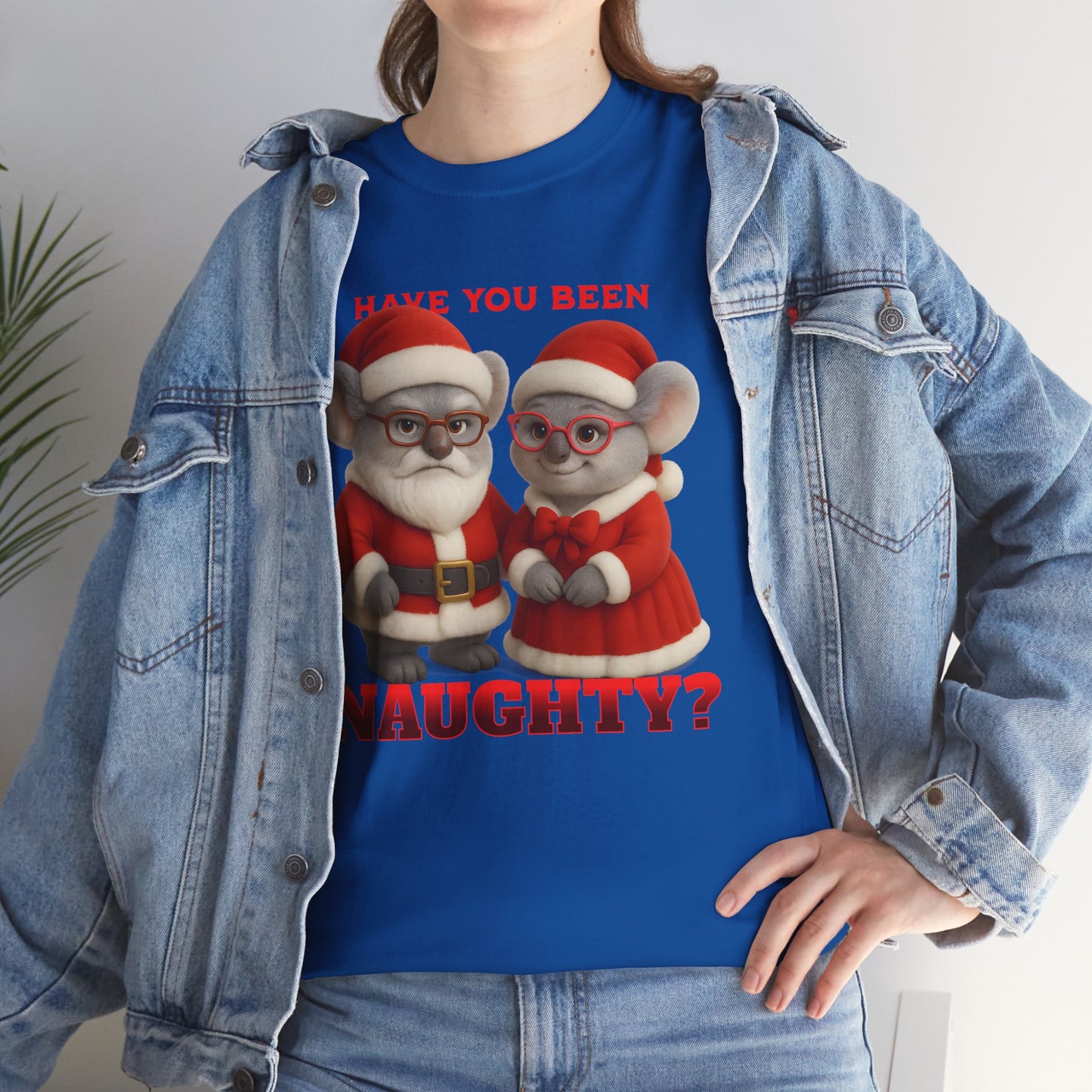 Have You Been Naughty – Adult T-Shirt | Mr and Mrs Claws Design | Gumleaf Gang Festive Friends