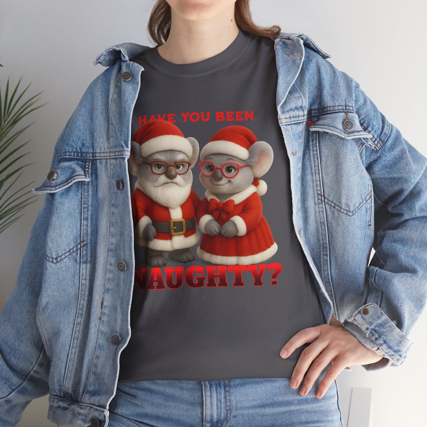 Have You Been Naughty – Adult T-Shirt | Mr and Mrs Claws Design | Gumleaf Gang Festive Friends
