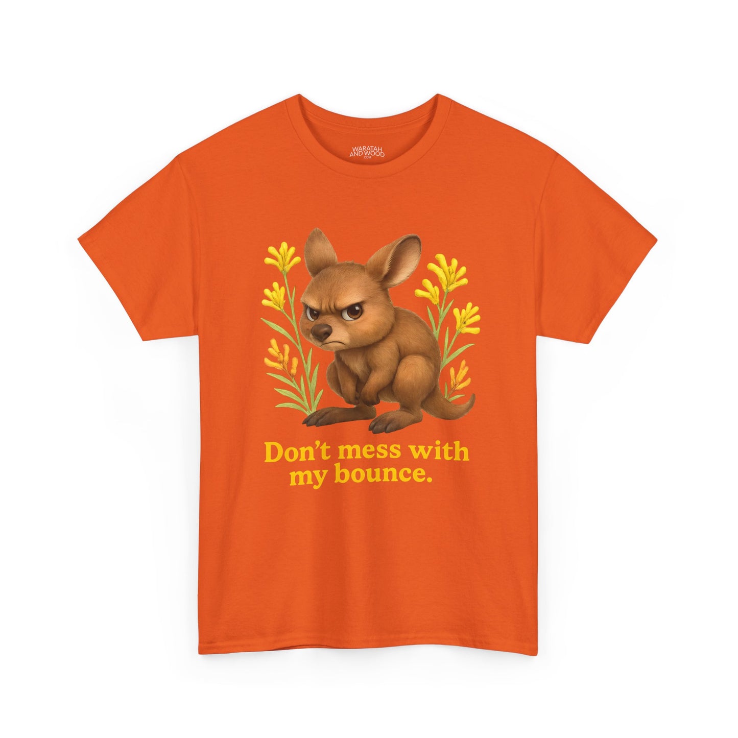 Don’t Mess With My Bounce – Adult T-Shirt | Kangaroo Joey Design | Gumleaf Gang Mischief Makers